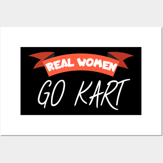 Real women go kart Wall Art by maxcode